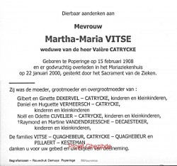 Martha VITSE weduwe van Valère CATRYCKE, overleden te Poperinge, den 22 Januari 2000 (91 jaar).